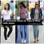 Cute Tops to Wear with Jeans - 21 Jeans Tops Outfit Ide