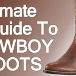 How To Wear Cowboy Boots | Ultimate Guide To The Western Bo