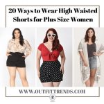 20 Ideas on How to Wear High Waisted Shorts for Plus Size Wom