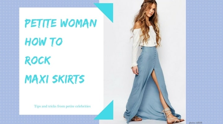 Petite Maxi Skirts: 7 Tips You Didn't Kn