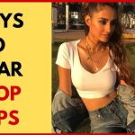 Styling tips: How to wear crop tops right | 3 ways to wear them .