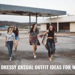 Top 5 alluring dressy casual outfit ideas for women [2019 .
